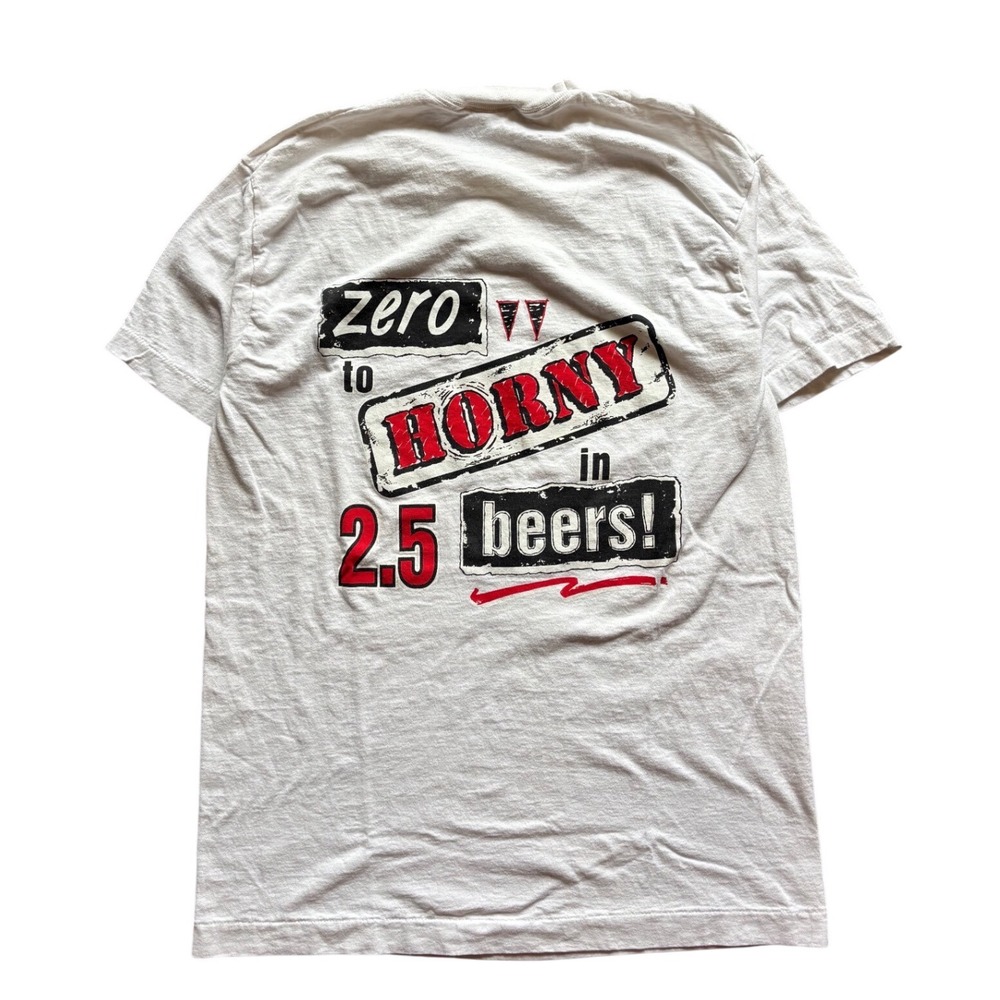 Vintage 90's Zero To Horny In 2.5 Beers Gooner Raunchy Comedy Shirt Size L